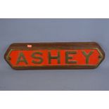 'ASHEY', A REPRODUCTION CAST BRASS LOCOMOTIVE NAMEPLATE, mounted on wooden plinth, length of plate