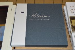 'PASSION', FLETCHER SIBTHORP, published by Buckingham Fine Art, hardback book in sleeve