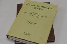 TWO BOOKS, English Hammered coinage by J J North, vol 1 and 11
