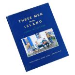 James MacIntyre, RUA - THREE MEN ON AN ISLAND - One Volume - - Signed