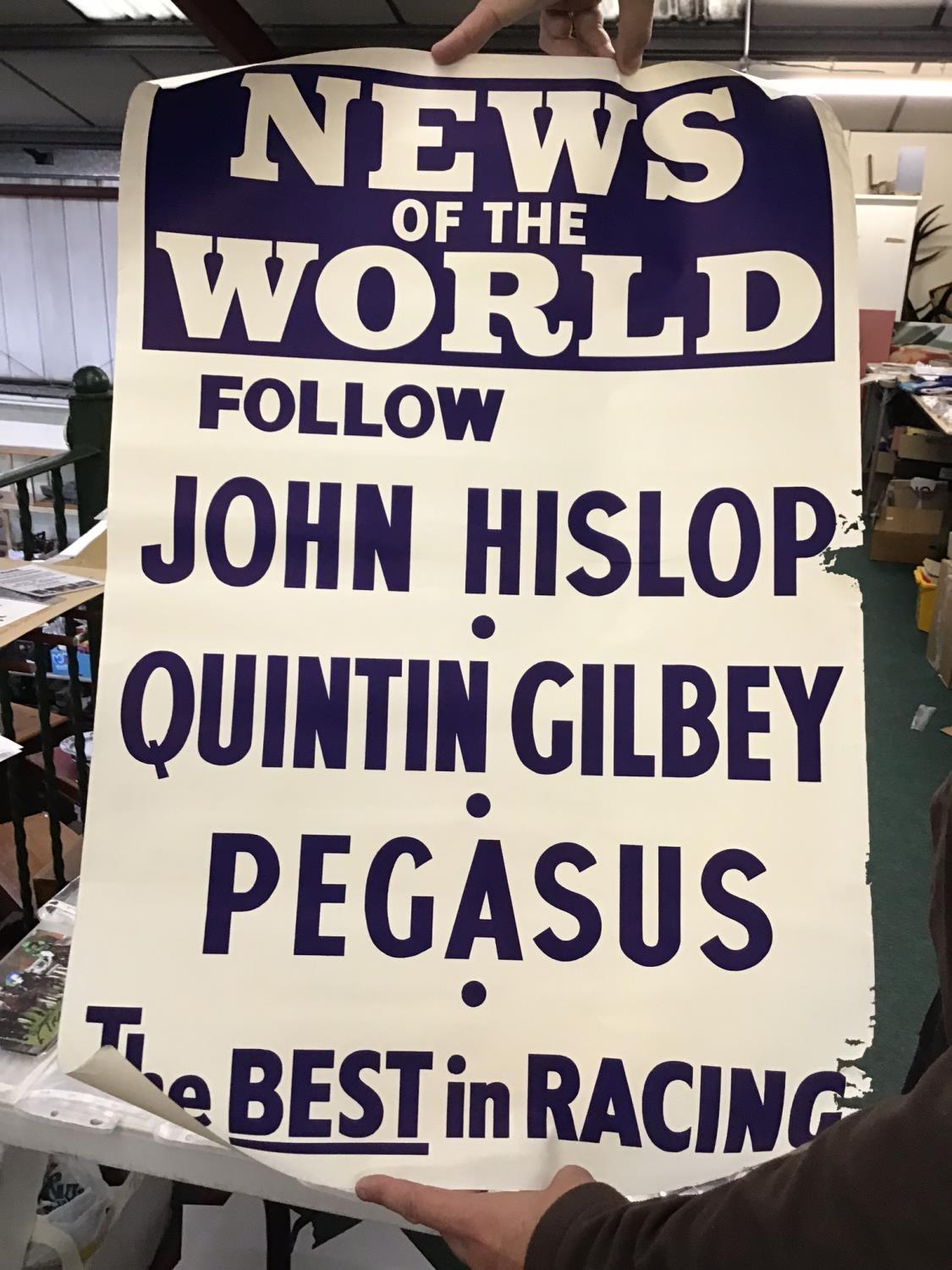 An advertising poster for The News of the World with follow John Hislop, Quintin Gilbey Pegasus