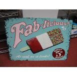 A Metal Wall Sign Advertising "Fab-Licious" Ice Lolly, 50 x 70cm.