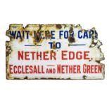 An Enamel Wall Sign, 'Wait Here for Cars to Nether Edge, Ecclesall and Nether Green', 36 x 63cm (