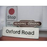 Two Late XX Century Railway Signs, one 'Oxford Road' Station Totem, black and white, a stop and