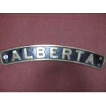 A Reproduction Patriot Class Locomotive Name Plate - 'Alberta'.