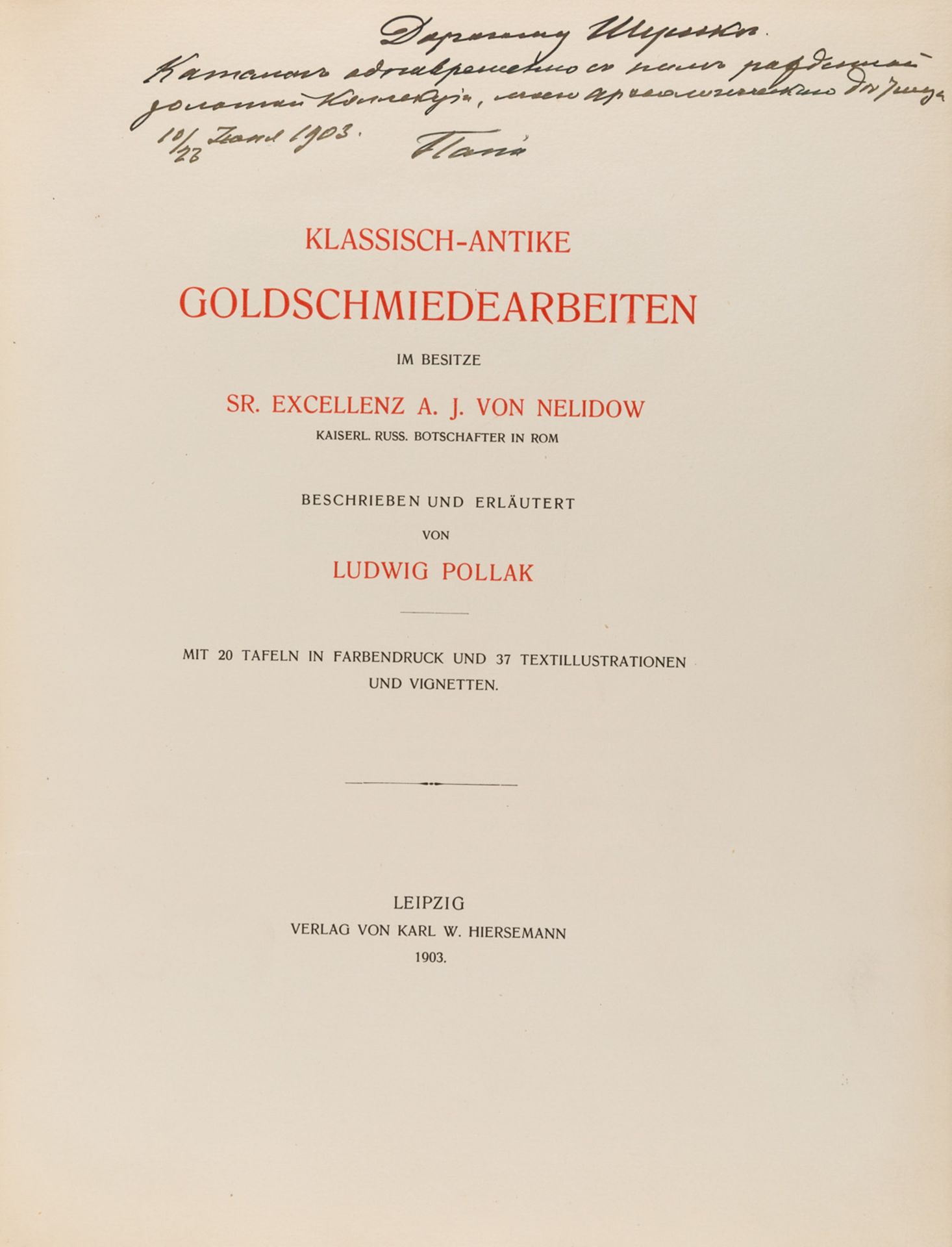 KLASSICH-ANTIKE GOLDSCHMIEDEARBEITEN IM BESITZE A.J. VON NELIDOW, 1903 - Bild 2 aus 17