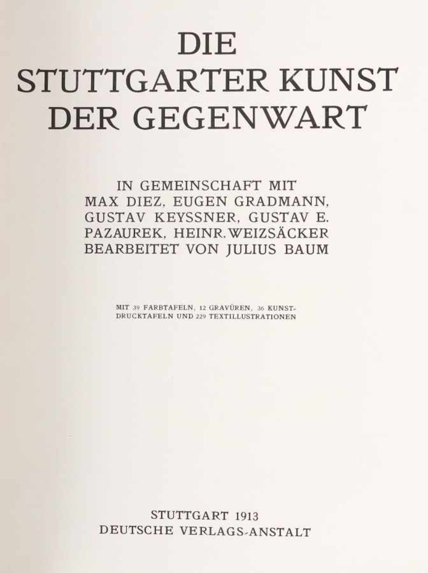Die Stuttgarter Kunst der GegenwartStuttgart, Deutsche Verlags-Anstalt, 1913, mit zahlr. Farbtafeln, - Bild 2 aus 2