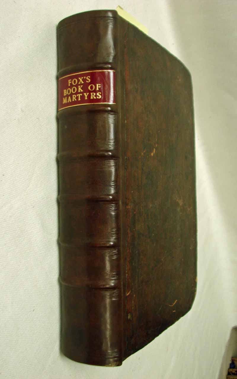 Mr John Fox, the Book of Martyrs revised and corrected by Rev Mr Madan, 1760, John Fuller London