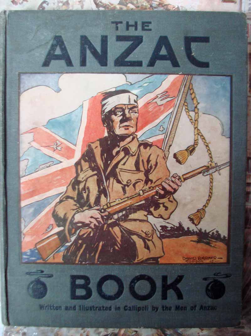The Anzac Book, one volume, 1916 with fold out map, cartoons, illustrations, hardback with pictorial