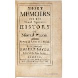 Boyle, Robert (1627-1691) Short Memoirs for the Natural Experimental History of Mineral Waters.