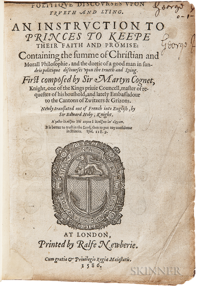 Coignet, Matthieu, sieur de La Thuillerie (1514-1586) Politique Discourses upon Trueth and Lying.