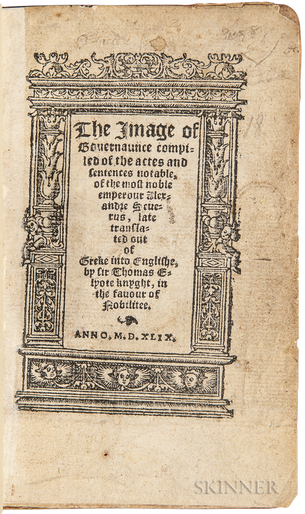 Elyot, Sir Thomas (1490?-1546) The Image of Governaunce Compiled of the Actes and Sentences Notable,