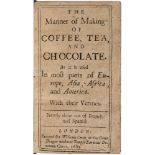 Dufour, Philippe Sylvestre (1622-1687) The Manner of Making of Coffee, Tea, and Chocolate. London: