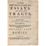 Boyle, Robert (1627-1691) Certain Physiological Essays and Other Tracts; Written at Distant Times,