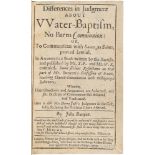 Bunyan, John (1628-1688) Differences in Judgment about Water-Baptism, No Bar to Communion. London: