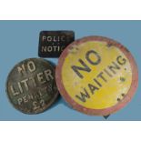 Three vintage road and other signs, including a cast iron circular 'No Litter' Penalty 2 Pounds, a