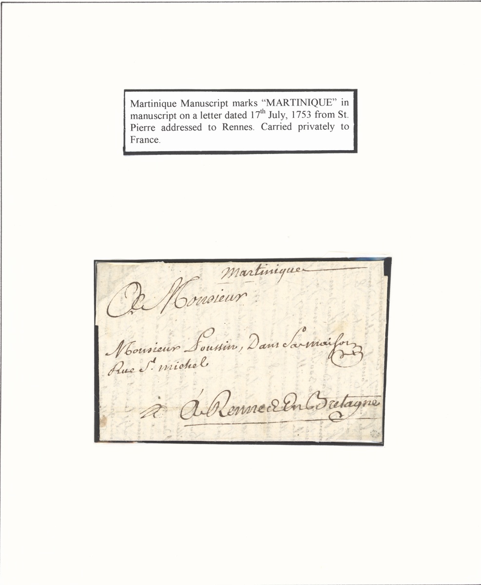 French Colonies - Martinique. The Brian Brookes Collection Postal History Early Letters 1753 (1...