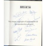 WORLD CUP 1966 AUTOGRAPHS Book:- Boys of '66 by Martin Tyler signed by 10 of the Cup Final team,