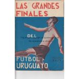 URUGUAY Large 9" x 6" booklet titled "Las Grandes Finales del Futbol Uruguayo", 56 pages, reports