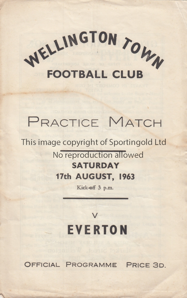 EVERTON Programme for the away Practice Match v Wellington Town 17/8/1963, very slightly creased and