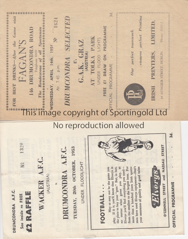 DRUMCONDRA V WACKER 1954 & GRAZ 1953 Two programmes for Friendly matches in Dublin against