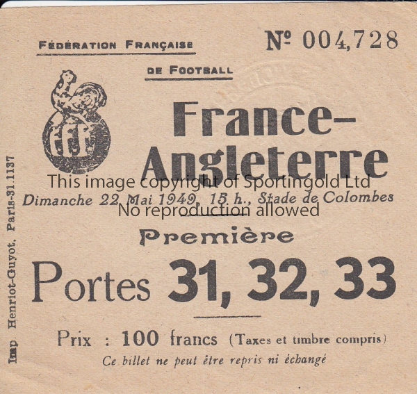 1949 FRANCE v ENGLAND - TICKET France v England (Friendly) played 22 May 1949 at the Stade de