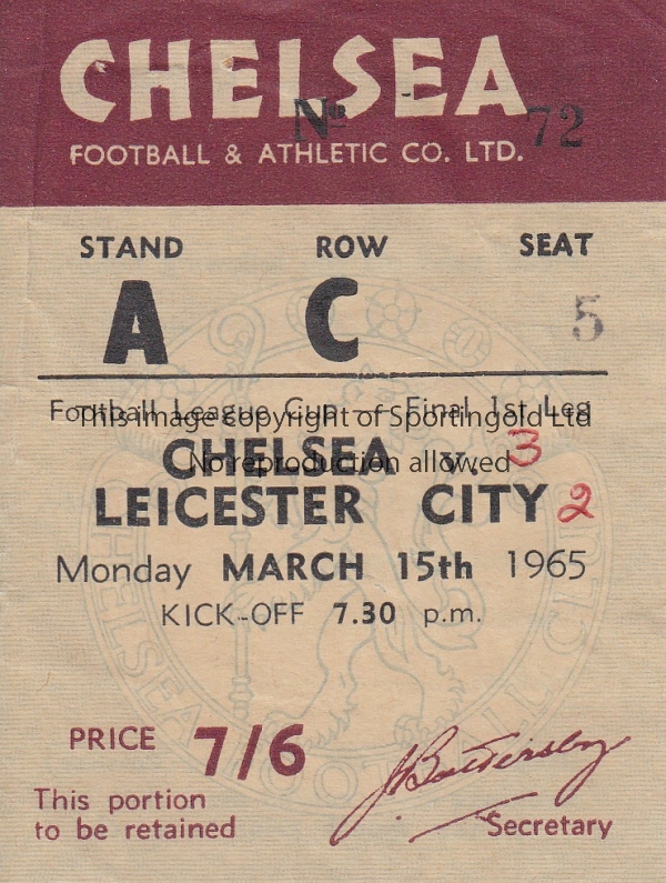LEAGUE CUP FINAL TICKET Ticket League Cup Final 1st Leg Chelsea v Leicester City 15th March 1965