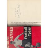 JOHNNY HAYNES / FULHAM / AUTOGRAPH Two books: Johnny Haynes' Own Story - It's All In The Game signed