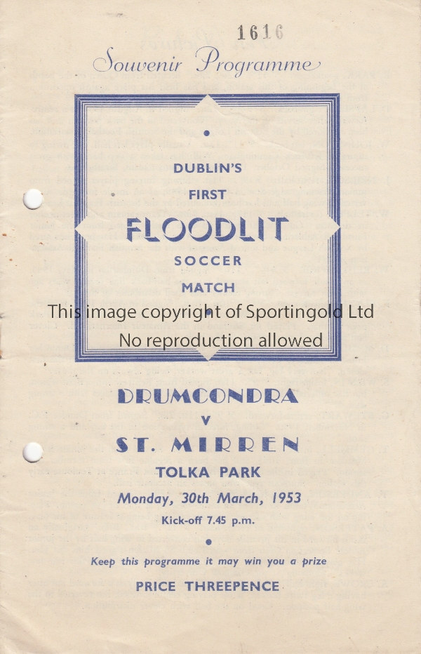 DRUMCONDRA V ST. MIRREN 1953 Programme for the Friendly at Tolka Park 30/3/1953, punched holes. Fair