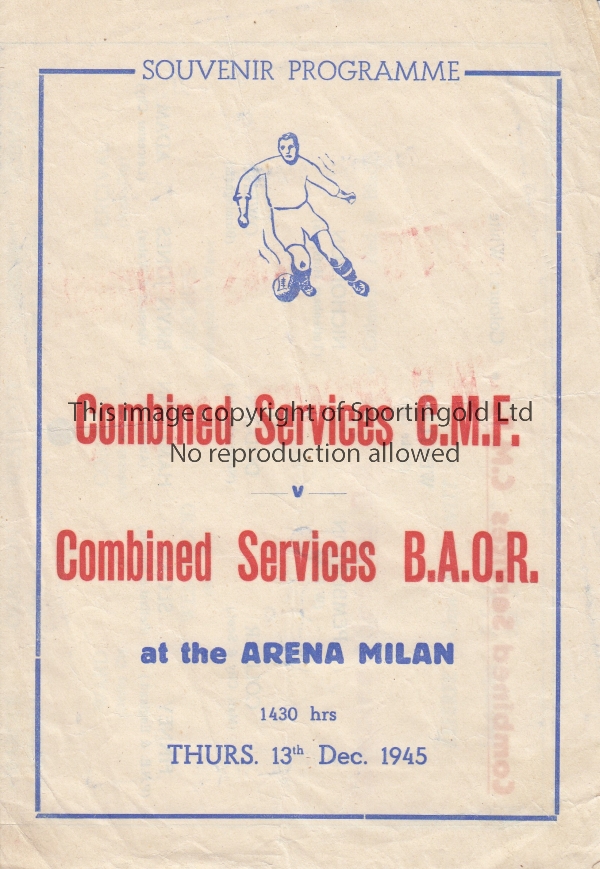 WARTIME -ITALY Very scarce programme for game played in Milan, 13/12/45, Combined Services C.M.F v