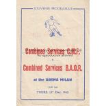 WARTIME -ITALY Very scarce programme for game played in Milan, 13/12/45, Combined Services C.M.F v