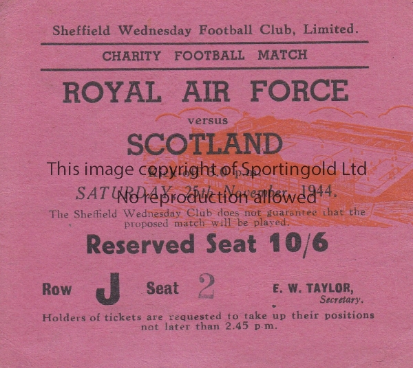 RAF - SCOTLAND 1944 Reserved Seat match ticket, Royal Air Force v Scotland, 25/11/44 at Sheffield