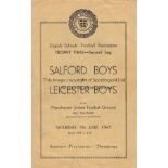 1947 ENGLISH SCHOOLS FA Trophy Final (2nd Leg) Salford Boys v Leicester Boys. 8-page programme for