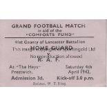WARTIME Ticket Home Guard v RAF 4th April 1942 played at the Heys, Prestwich. Good