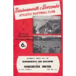 BOURNEMOUTH/MAN UNITED Programme Bournemouth v Manchester United FA Cup 6th Round 2nd March 1957.