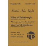 HIBS - WOLVES IN TORONTO 67 Four page match programme, Hibernian v Wolves in Toronto, 10/6/67,