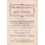 CHELMSFORD - NORTHAMPTON 45 CUP Four page Chelmsford City home programme v Northampton , FA Cup