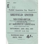 WOLVES - SHEF UTD 47 Match ticket , Wolves v Sheffield United, 25/1/47, FA Cup, reserved seat,