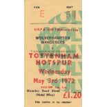 UEFA CUP FINAL 72 Match ticket, Wolves v Tottenham, 3/5/72, UEFA Cup Final first leg, 3/5/72.