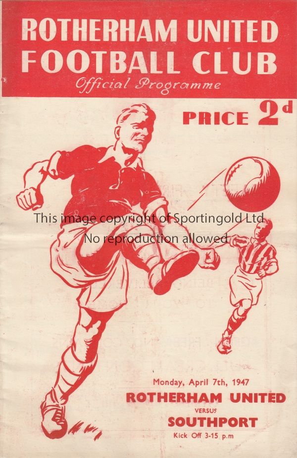 ROTHERHAM - SOUTHPORT 47 Rotherham home programme v Southport, 7/4/47, folds. Fair-generally good