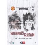 2017/18 FA CUP RUN TO THE FINAL Eleven programmes for Chelsea and Manchester United in their FA