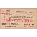 ITALY V HUNGARY 1937 Ticket for the Dr Gero Cup match in the Benito Mussolini Stadium in Turin 25/