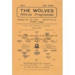 WOLVES - NORTHAMPTON 44 Wolves home programme v Northampton, 7/10/44, neat changes, slight fold.