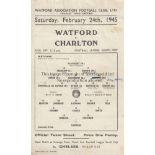 WATFORD - CHARLTON 45 Watford single sheet programme v Charlton, 24/2/45, fold, team change. Fair-