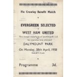 EVERGREEN V WEST HAM 1958 Programme for the Friendly match at Dalymount Park, Dublin 28/4/1958,