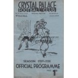 CRYSTAL PALACE - WALSALL 1937-38 Crystal Palace home programme v Walsall, Wednesday 16/3/1938, ,