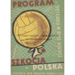 POLAND - SCOTLAND 58 Poland home programme v Scotland, 1/6/58 in Warsaw, no writing. Good