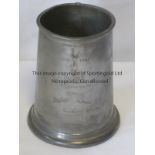 TOTTENHAM - DOUBLE Pewter tankard inscribed with signatures of the Tottenham Double winning team