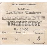 BOLTON Ticket Lynn Oslo v Bolton Wanderers friendly 12th May 1956. A little creased. Fair to