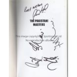 PAKISTAN CRICKET Softback book, The Pakistani Masters, signed inside by Inzamman-Ul-Haq, Azhar